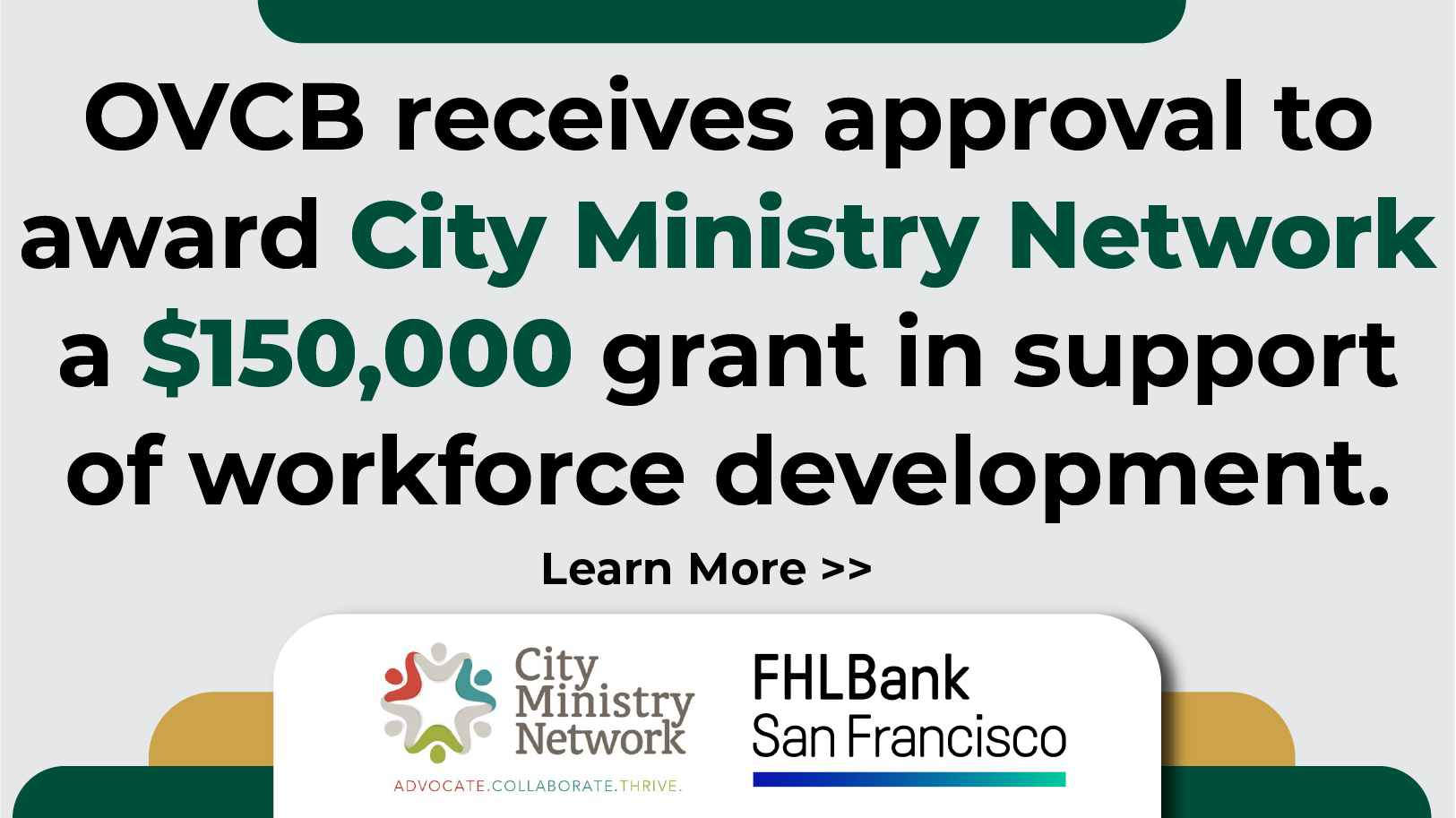 OVCB receives approval to award City Ministry Network a $150,000 grant in support of workforce development.