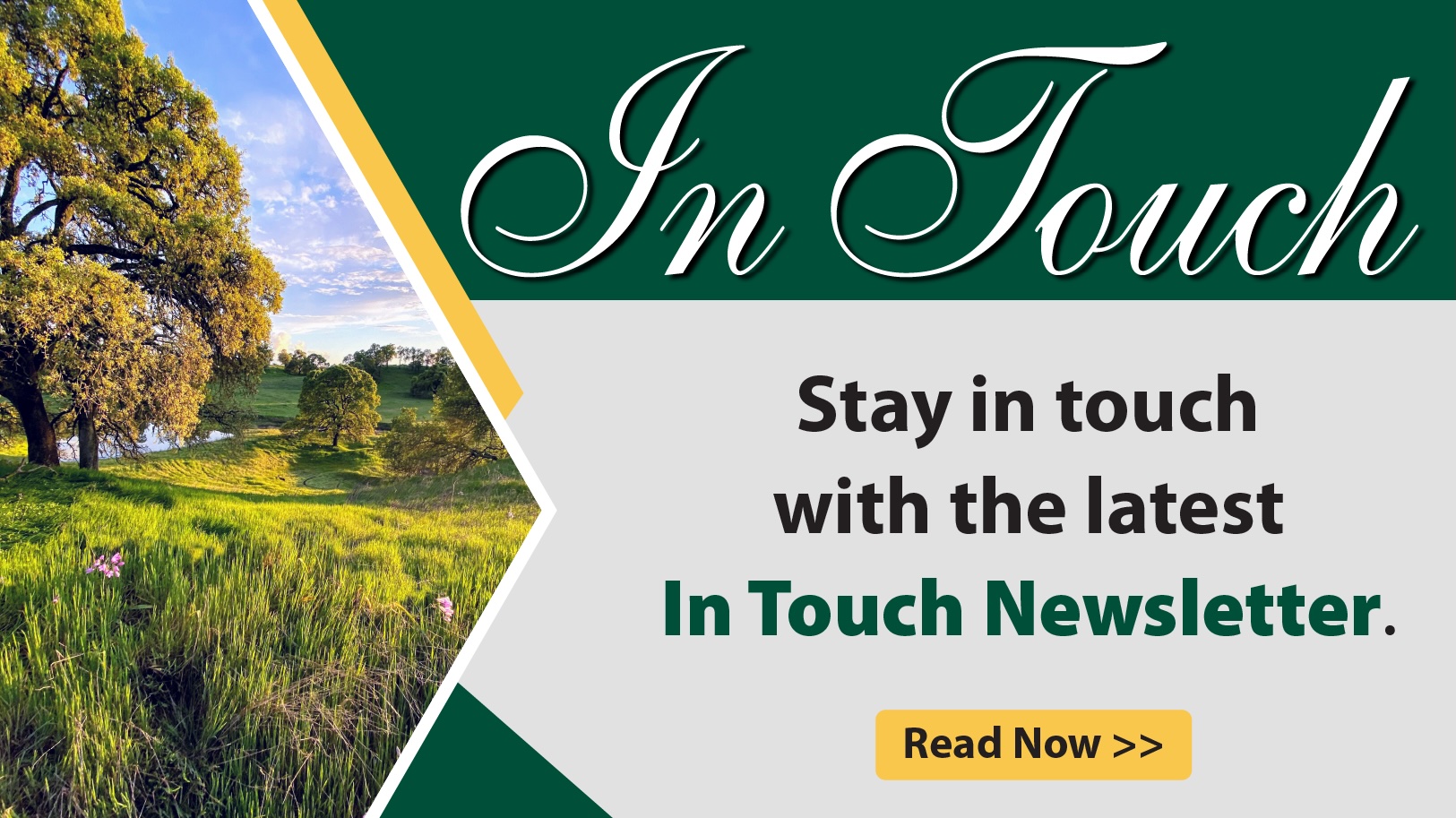 Stay in touch with the latest In Touch Newsletter